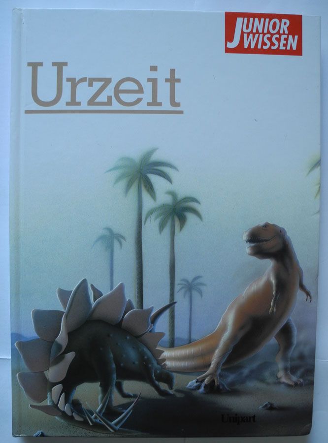 Urzeit; Junior Wissen; ISBN 3-8122-3214-6; gebundene Ausgabe; in Neustadt an der Weinstraße