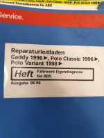 Reparaturleitfaden original VW Caddy 96 Polo Fahrwerk ABS Bayern - Niedernberg Vorschau