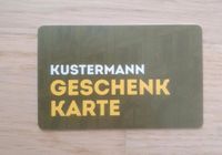 Kustermann 100 Euro Geschenkarte Gutschein München - Berg-am-Laim Vorschau