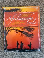 Afrikanische Seele - Weisheit eines Kontinents Niedersachsen - Lemförde Vorschau