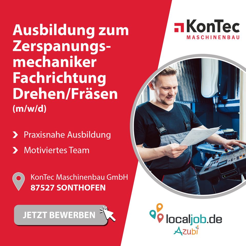 AZUBI zum Zerspanungsmechaniker für die Fachrichtung Drehen / Fräsen (m/w/d) in Sonthofen gesucht | www.localjob.de in Sonthofen