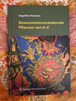Buch Bewusstseinsverändernde Pflanzen von A-Z Angelika Prentner Berlin - Zehlendorf Vorschau
