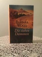 Barbara Wood,DIE SIEBEN DÄMONEN,gebunden 2000,Verlag Bechtermünz Nordrhein-Westfalen - Nettersheim Vorschau