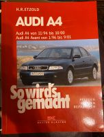 Audi A4 So wird‘s gemacht - Pflegen, Warten, Reparieren Nordrhein-Westfalen - Monheim am Rhein Vorschau