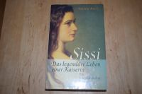 Sissi, Das legendäre Leben einer Kaiserin von Nicole Avril Bayern - Rosenheim Vorschau