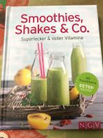 Smoothies, Shakes & Co. Buch Baden-Württemberg - Münstertal Vorschau