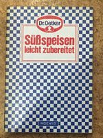 Dr.Oetker: Süßspeisen leicht zubereitet: Moewig Bayern - Sonthofen Vorschau