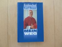 Erzbischof Karl Braun, Mein Weg, wie neu Bayern - Hebertsfelden Vorschau