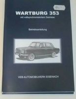 Wartburg 353 Betriebsanleitung Dresden - Klotzsche Vorschau