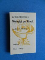 Weltreich der Physik - Von Galilei bis Heisenberg  Hermann, Armin Leipzig - Altlindenau Vorschau