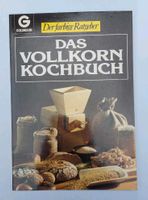 Das Vollkorn Kochbuch, Kochbuch, Rezeptbuch, Buch Bayern - Pöttmes Vorschau