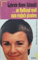 An Rußland muß man einfach glauben - Meine Moskauer Jahre München - Maxvorstadt Vorschau