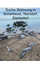 Suche Whg auf Zeit oder länger Scharbeutz, Sierksdorf Schleswig-Holstein - Großhansdorf Vorschau