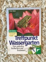 Buch Treffpunkt Wassergarten Tiere anlocken beobachten,Peter Beck Bonn - Beuel Vorschau