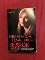 Buch „Nimm mich, bezahl mich, Zerstör mich“ Baden-Württemberg - Remchingen Vorschau