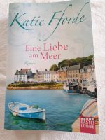 Eine Liebe am Meer -Katie Fforde- Bayern - Lohr (Main) Vorschau