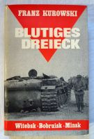 Blutiges Dreieck - Das vergessene Stalingrad / von Franz Kurowski Niedersachsen - Lehre Vorschau