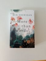 More than words von Mia Sheridan Bayern - Ensdorf Vorschau