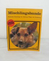 Mischlingshunde (Ratschläge für Haltung, Pflege und Erziehung) Baden-Württemberg - Karlsruhe Vorschau