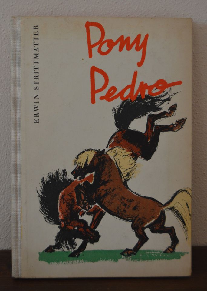 PONY PEDRO * Erwin Strittmatter * DDR Kinderbuchverlag Berlin in Dresden