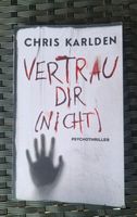 Chris Karlden - Vertrau dir (nicht) Nordrhein-Westfalen - Viersen Vorschau