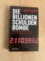 Die Billionenschuldenbombe - Daniel Stelter Berlin - Schöneberg Vorschau