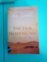 Tom Gamble - Tal der Hoffnung, eine Marokko-Saga Bayern - Markt Schwaben Vorschau