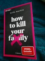 Bella Mackie How to kill your family  TB Schleswig-Holstein - Fitzbek Vorschau