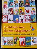 Buch "Erzähl mir vom kleinen Angsthasen" DDR Kindergeschichten Bayern - Raubling Vorschau
