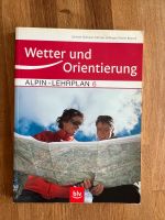 Alpin Lehrplan Hochtouren und Eisklettern und Wetterkunde u Orien Brandenburg - Neuenhagen Vorschau