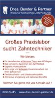 Zahntechniker*in gesucht Baden-Württemberg - Badenweiler Vorschau