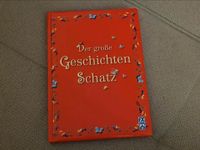 Der große Geschichtenschatz Kinderbuch Sachsen - Neukirchen/Erzgeb Vorschau