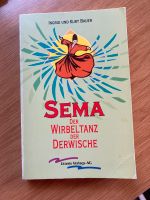 Sema - der Wirbeltanz der Derwische Ingrid Kurt Bauer Drehtanz Nordrhein-Westfalen - Borgholzhausen Vorschau