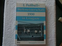 1. Fußball Weltmeisterschaft 1930 in Uruguay Nordrhein-Westfalen - Alsdorf Vorschau