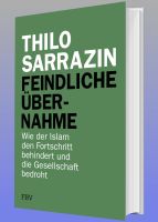 FEINDLICHE ÜBERNAHME v. Thilo Sarrazin FBV Verlag NEU Berlin - Steglitz Vorschau