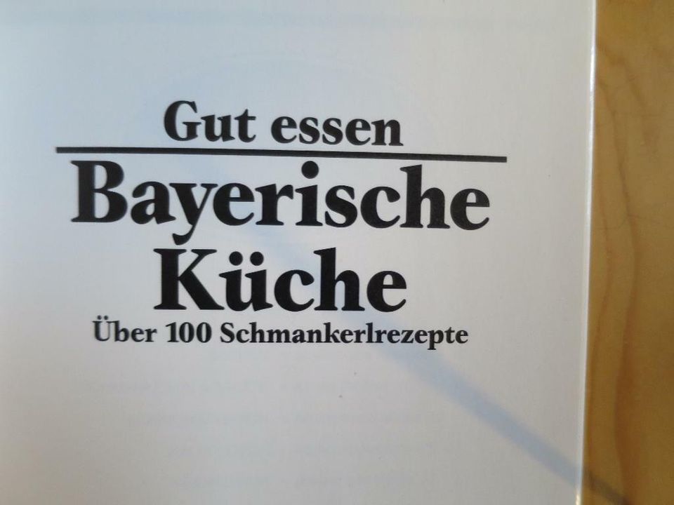 * NEU* Kochbuch Bayerische Küche Gut Essen  Schmankerlrezepte in Aindling