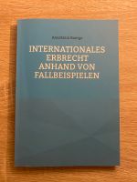 Internationales Erbrecht anhand von Fallbeispielen Pankow - Weissensee Vorschau