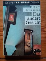 Curt Letsche: Das andere Gesicht. Greifen-Kriminal-Roman, DDR Friedrichshain-Kreuzberg - Friedrichshain Vorschau