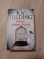 Joy Fielding Home, sweet Home gebundenes Buch Kiel - Pries-Friedrichsort Vorschau
