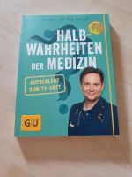 Halbwahrheiten der Medizin Dr. med. Carsten Lekutat GU Verlag Niedersachsen - Sande Vorschau