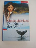 Christopher Ross Die Nacht der Wale Buch gebunden Sachsen - Mühlau Vorschau