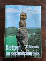 Buch "Klettern im sächsischen Fels" von K. Däweritz Bayern - Saaldorf-Surheim Vorschau