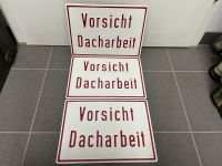 Metall Schild Vorsicht Dacharbeit Zimmerei Hausbau Garage Dach BW Bayern - Neunburg Vorschau