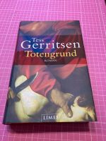 Tess Gerritsen, Totengrund, Rizzoli & Isles Bayern - Oberhausen Vorschau