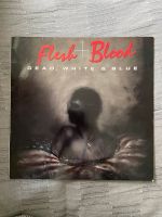 Vinyl : Flesh & Blood - Dead , White & Blue Niedersachsen - Salzgitter Vorschau
