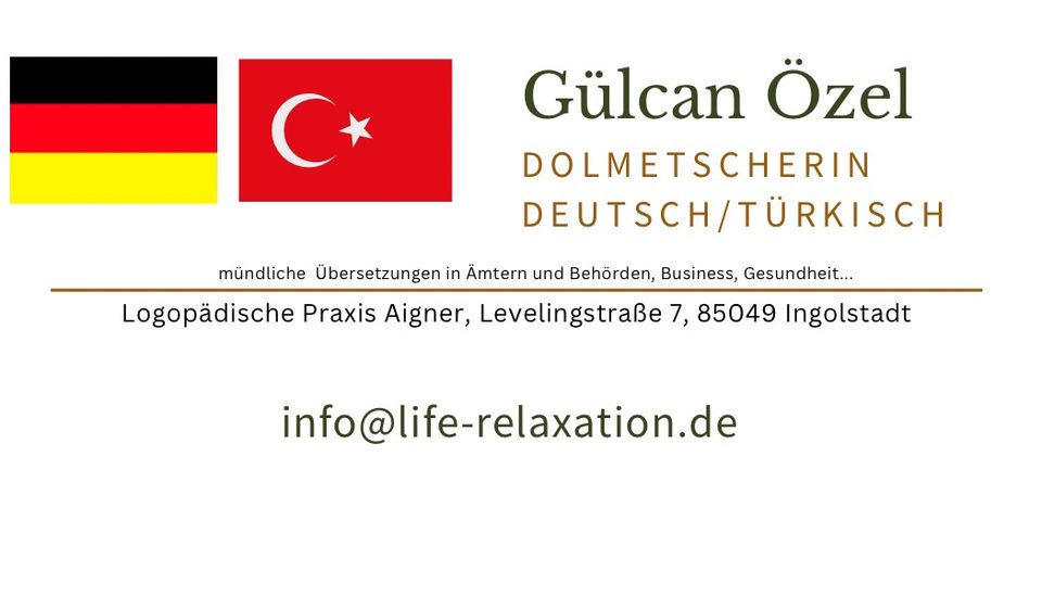 Dolmetschertätigkeiten in den Sprachen Deutsch/ Türkisch in Ingolstadt