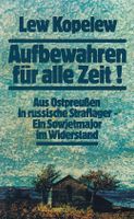 Lew Kopelew -Buch --Aufbewahren für alle Zeit Bayern - Ruhpolding Vorschau