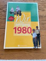 Wir vom Jahrgang 1980 Buch Geschenk Baden-Württemberg - Rheinhausen Vorschau