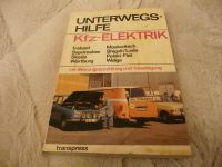 Broschüre "UNTERWEGSHILFE KFZ-ELEKTRIK"  Ausgabe 1977, DDR Sachsen - Chemnitz Vorschau