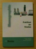 Praktikum der Titration; Autoren Gros, Bruttel, etc. Berlin - Treptow Vorschau